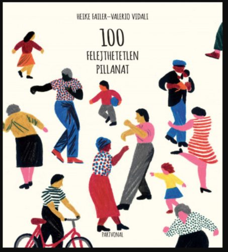 100 felejthetetlen pillanat – Heike Faller - vidali valerio