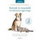 Kutyák és macskák természetes egészsége - Átfogó útmutató gazdiknak (4. kiadás) (Richard H. Pit