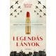 Legendás lányok - Kémnők titkos története a II. világháborúból (Sarah Rose)