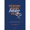 Hogyan legyek boldog veled? (Karin Wagenaar)
