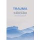 Trauma és mindfulness - David A. Treleaven