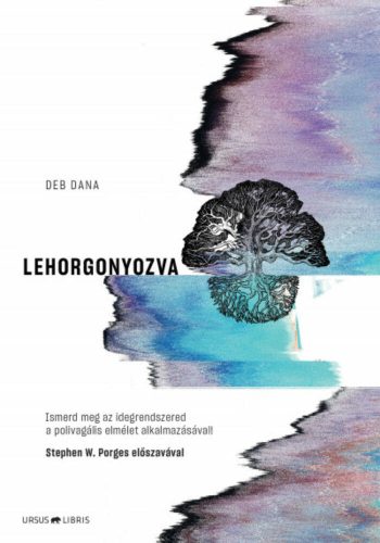 Lehorgonyozva - Deb Dana