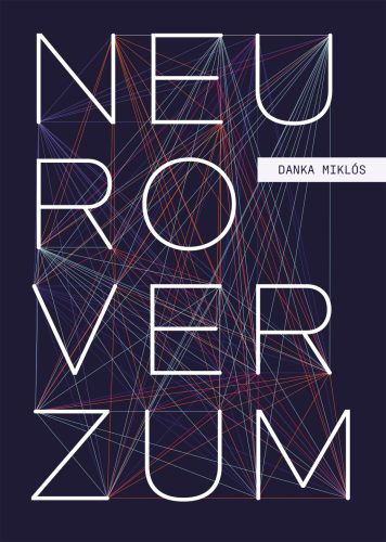 Neuroverzum - Danka Miklós