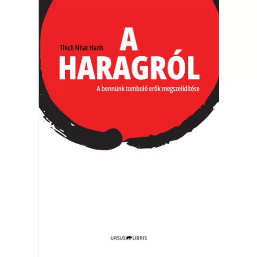 A haragról - Thich Nhat Hanh