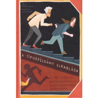 A típuspéldány elrablása - Rózsa Lajos