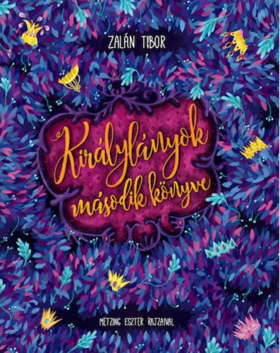 Királylányok második könyve (Zalán Tibor)