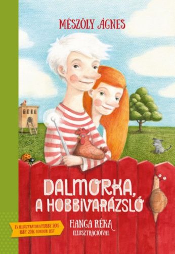 Dalmorka, a hobbivarázsló (Mészöly Ágnes)