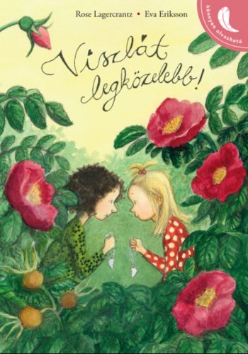 Viszlát legközelebb! - Rose Lagercrantz