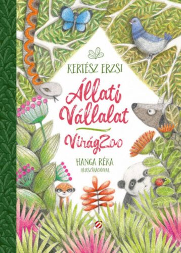 Állati Vállalat - VirágZoo (Kertész Erzsi)