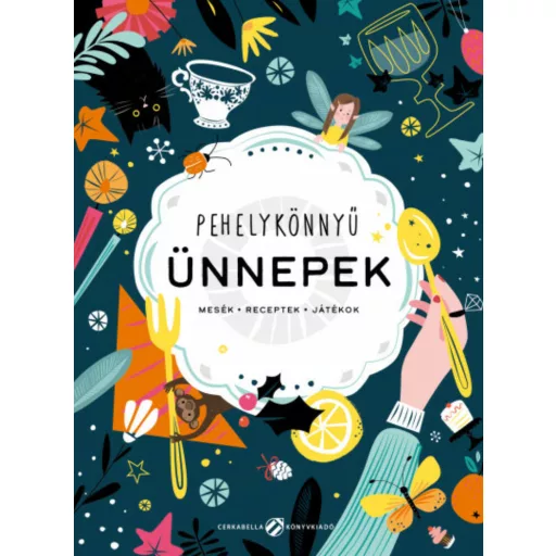 Pehelykönnyű ünnepek - Berg Judit