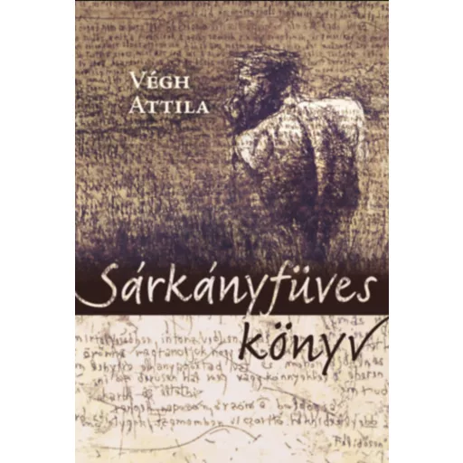 Sárkányfüves könyv - Végh Attila
