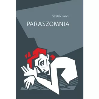 Paraszomnia - Szabó Fanni