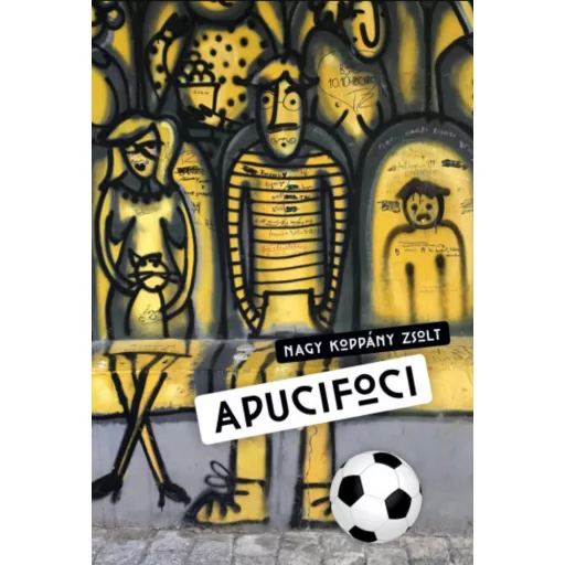 Apucifoci - Nagy Koppány Zsolt