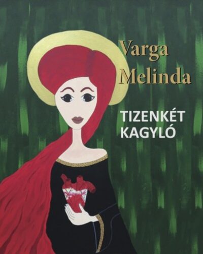 Tizenkét kagyló - Varga Melinda