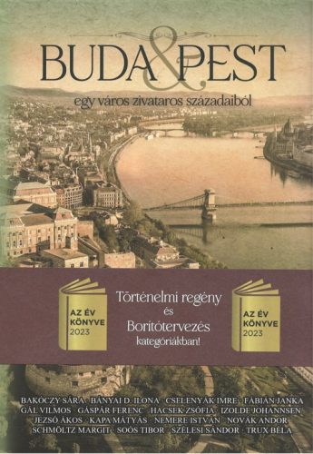 Buda és Pest - egy város zivataros századaiból - Soós Tibor