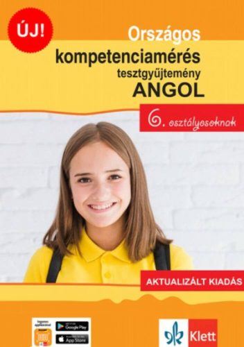 Országos kompetenciamérés tesztgyűjtemény angol nyelv - 6. osztályosoknak - Aktualizált kiadás 