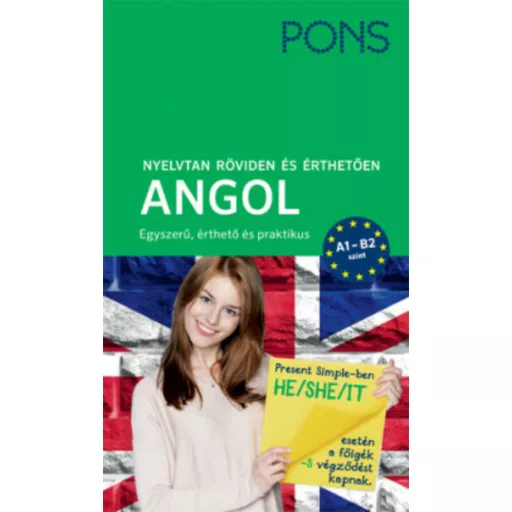 PONS Nyelvtan röviden és érthetően - Angol - A1-B2 szint (Nyelvkönyv)