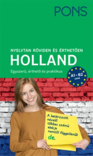 PONS Nyelvtan röviden és érthetően - Holland - A1-B2 szint (Nyelvkönyv)