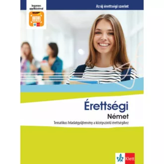   Érettségi Német - Tematikus feladatgyűjtemény a középszintű érettségihez (Kinga Olech)