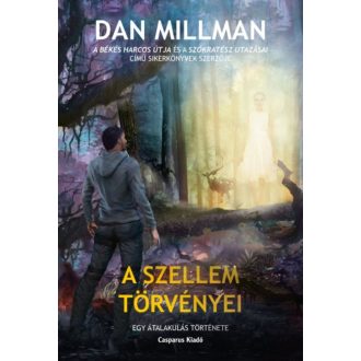 A Szellem törvényei - Egy átalakulás története (Dan Millman)