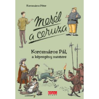 Mesél a ceruza - Korcsmáros Péter