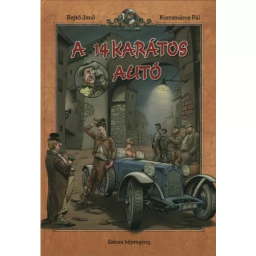A 14 karátos autó - Színes képregény - Rejtő Jenő és Korcsmáros Pál (új kiadás)