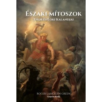 Északi mítoszok - Roger Lancelyn Green