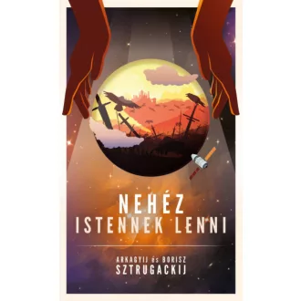 Nehéz istennek lenni (Arkagyij Sztrugackij)