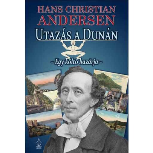 Utazás a Dunán - Hans Christian Andersen