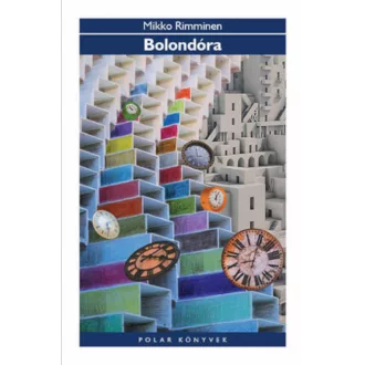 Bolondóra - Mikko Rimminen