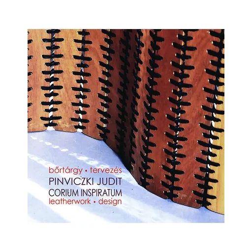 Corium inspiratum - Bőrtárgy tervezés - Pinviczki Judit