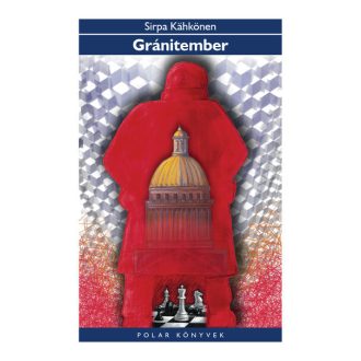 Gránitember - Polar Könyvek - Sirpa Kähkönen