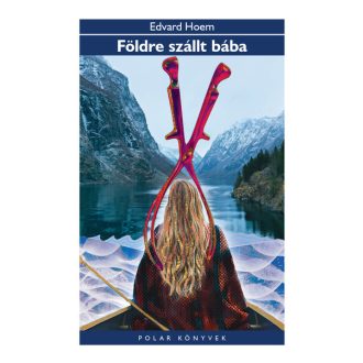 Földre szállt bába - Edvard Hoem