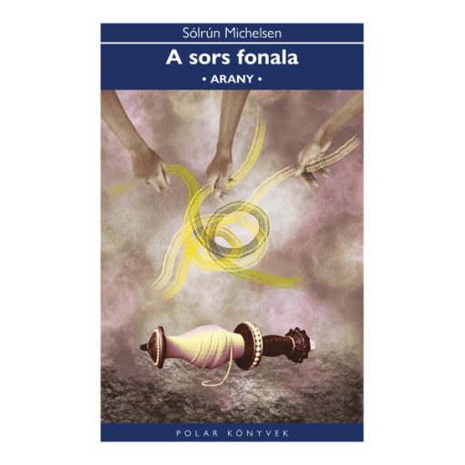 A sors fonala - Sólrún Michelsen