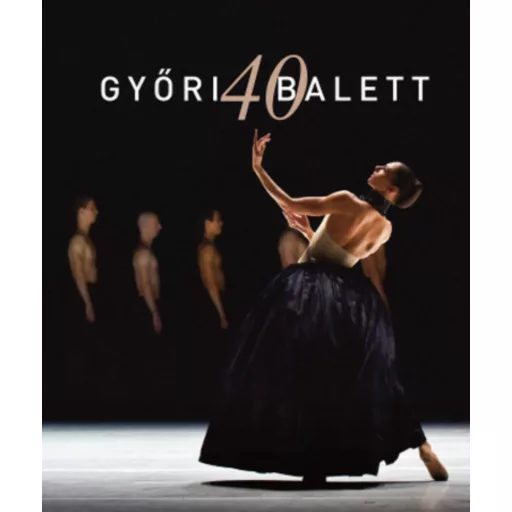 Győri Balett 40 (Major Rita)