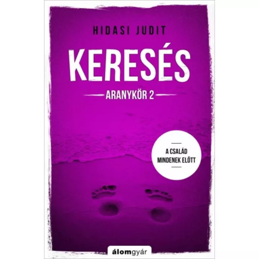 Keresés - Aranykör 2. (Hidasi Judit)