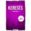 Keresés - Aranykör 2. (Hidasi Judit)