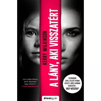 A lány, aki visszatért (Kerry Wilkinson)