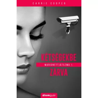 Kétségekbe zárva - Marionettjátszma I. (Carrie Cooper)