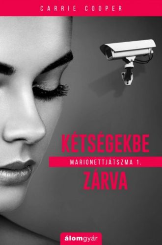 Kétségekbe zárva - Marionettjátszma I. (Carrie Cooper)