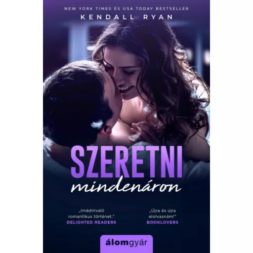 Szeretni mindenáron (Kendall Ryan)