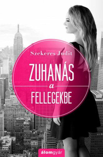 Zuhanás a fellegekbe (Szekeres Judit)