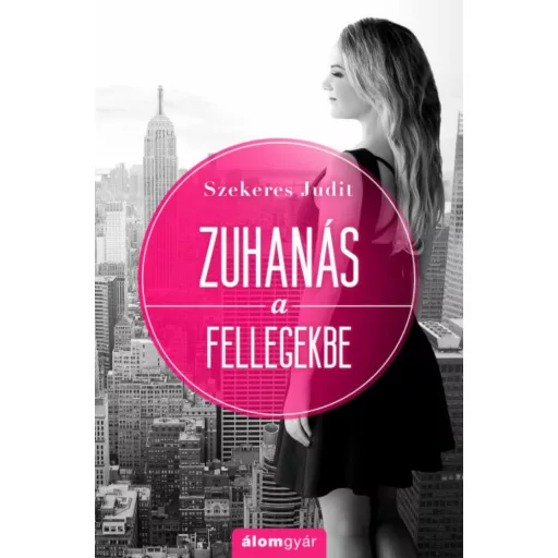 Zuhanás a fellegekbe (Szekeres Judit)