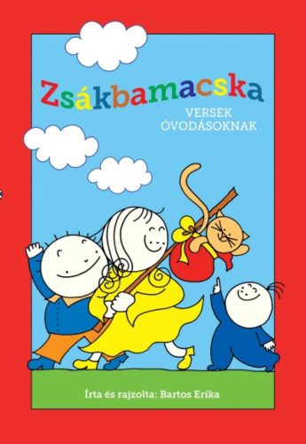 Zsákbamacska - Versek óvodásoknak - Bartos Erika