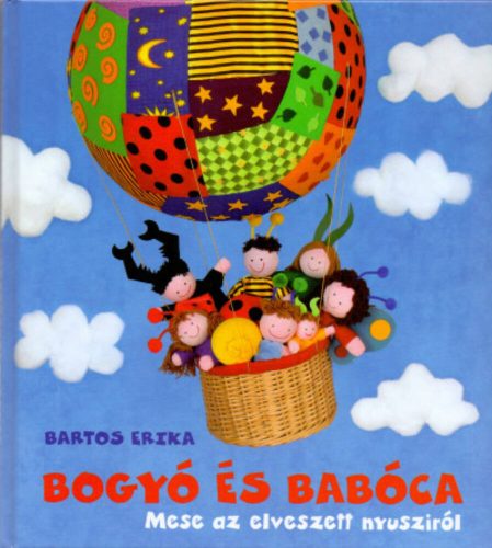 Bogyó és Babóca - Mese az elveszett nyusziról (Bartos Erika)