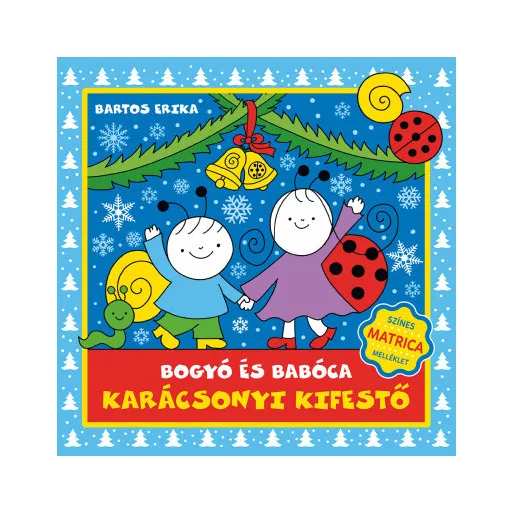 Bogyó és Babóca karácsonyi kifestő - Bartos Erika