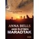 Akik életben maradtak - Anna Bells
