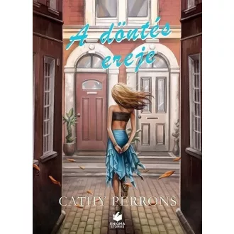 A döntés ereje - Cathy Perrons