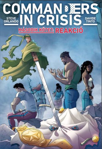 Reakció! - Commanders in Crisis 2 .  Steve Orlando - Davide Tinto