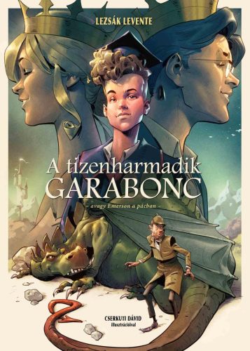 A tizenharmadik garabonc - Avagy Emerson a pácban - Lezsák Levente